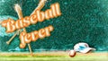 A vivid illustration of two baseball bats with sparkles behind the inscription Baseball fever stands on a colorful background Royalty Free Stock Photo