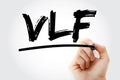 VLF - Very Low Frequency acronym with marker, technology concept background Royalty Free Stock Photo