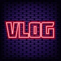 Vlog Neon Sign Vector. Neon script. Night advensing.