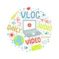 Vlog or video blogging or video channel set with handdrawn elements. Vector illustration made in doodle style, colourful Royalty Free Stock Photo