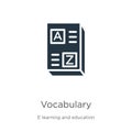 Vocabulary icon vector. Trendy flat vocabulary icon from e learning and education collection isolated on white background. Vector Royalty Free Stock Photo