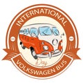 International Volkswagen Bus Day Sign and Badge Royalty Free Stock Photo