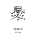 volume icon vector from big data collection. Thin line volume outline icon vector illustration. Linear symbol for use on web and