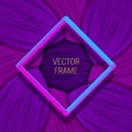 Volumetric colored frame on saturated background in purple shades. Trendy packaging design or cover template