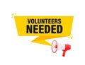 Volunteers needed megaphone yellow banner in 3D style on white background. Vector illustration.