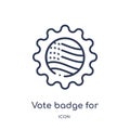 vote badge for political elections icon from political outline collection. Thin line vote badge for political elections icon Royalty Free Stock Photo