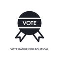 vote badge for political elections isolated icon. simple element illustration from political concept icons. vote badge for Royalty Free Stock Photo