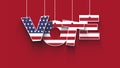 Vote letters on ropes, US election concept, red, white, blue colors, US flag texture