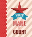 Vote and maket it count with star and ribbon vector design