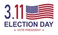 Vote president background, Election day for 3.11 2020 , USA government icon isolated on white backgroud