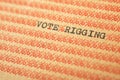 Vote rigging phrase Royalty Free Stock Photo