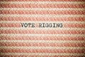 Vote rigging phrase Royalty Free Stock Photo