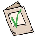 Voting ballot, form, questionnaire icon. Vector illustration of ballot paper. Hand drawn form with a check mark, document