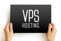 Vps Hosting - service that uses virtualization technology to provide you with dedicated resources on a server with multiple users Royalty Free Stock Photo