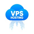 VPS hosting. Virtual Private Server. Web hosting services infrastructure technology. Technology concept. Vector