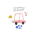 Vroom vroom text lettering, heart shapes, cute flat car and doodle elements isolated on white.