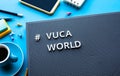 Vuca world trend with technology concepts.development or disruptive