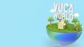 The vuca world white text for abstract background concept 3d rendering