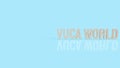 The vuca world wood text for abstract background concept 3d rendering