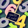 Vuelta al cole, back to school in spanish Royalty Free Stock Photo