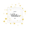 Vvector light background with golden hearts and hand drawn words happy Valentine`s in a frame