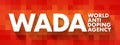 WADA - World Anti Doping Agency acronym, concept background Royalty Free Stock Photo