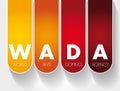 WADA - World Anti Doping Agency acronym, concept background Royalty Free Stock Photo
