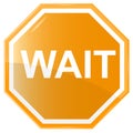 Wait stop sign, Royalty Free Stock Photo