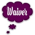 WAIVER on magenta thought cloud. Royalty Free Stock Photo
