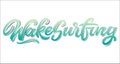 Wake surfing lettering logo