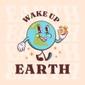 Wake up Earth Groovy retro cartoon characters greeting card. Happy planet with alarm clock friends smiling label