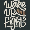 Wake Up and Fight Motivation Typography Quote Design