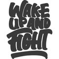 Wake Up and Fight Motivational Typography Quote Design