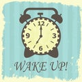 Wake up!