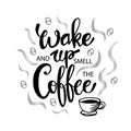 Wake up and smell the coffee.