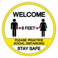 Walcome 6 Feet Please Practice Social Distancing Stay Safe Symbol, Vector Illustration, Isolated On White Background Label. EPS10