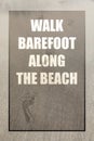 Walk barefoot along the beach, text of beach