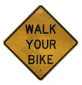 Walk Your Bike sign