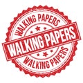 WALKING PAPERS text on red round stamp sign Royalty Free Stock Photo