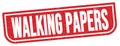 WALKING PAPERS text written on red stamp sign Royalty Free Stock Photo