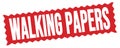 WALKING PAPERS text written on red stamp sign Royalty Free Stock Photo
