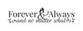 Wall Decals, Forever and Always and no matter what, Wording, Lettering Design, Couple of Birds Silhouette