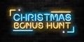 Vector realistic isolated neon sign of Christmas Bonus Hunt logo for decoration and covering on the wall background.