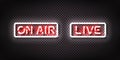 Vector set of realistic isolated neon sign of Live and On Air on the transparent backround. Concept of podcast and live streaming.