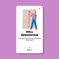 Wall Renovation Interior Making Repairman Vector Royalty Free Stock Photo