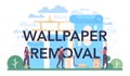 Wallpaper removal typographic header. Worker gluing wallpapers