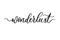 Wanderlust quote for travel posters, logo, invitations card, banners. Hand drawn phrase Ink brush calligraphy vector