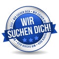 We want you badge button - German-Translation: Wir suchen dich!