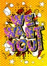 We want you! Comic book word text
