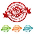 We want you Stamp -  Badges in different colours Royalty Free Stock Photo